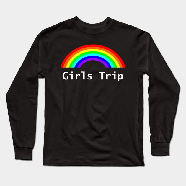 Girls Trip Rainbows Long Sleeve T-Shirt by ellenhenryart